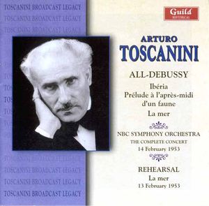 Arturo Toscanini - All Debussy