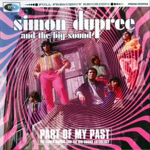 Part of My Past - The Simon Dupree and the Big Sound Anthology