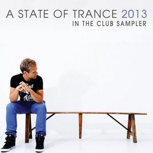 A State of Trance 2013 – In the Club Sampler