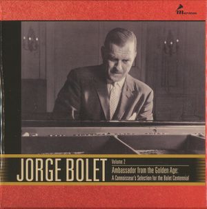 Jorge Bolet: Volume 2