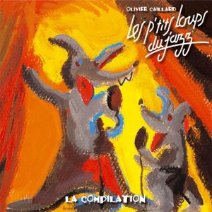 Les P'tits Loups du jazz : La Compilation