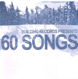 Building Records Presents: 60 Songs