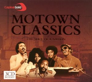 Motown Classics: The Soul of a Nation