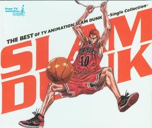 THE BEST OF TV ANIMATION SLAM DUNK 〜Single Collection〜