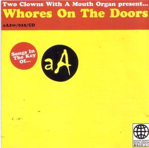 Whores On The Door (Songs In The Key Of aA)