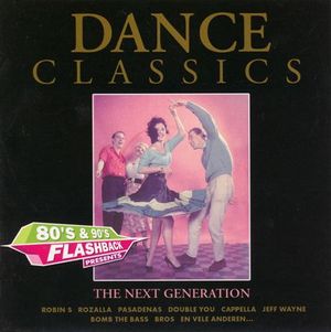 Dance Classics: The Next Generation