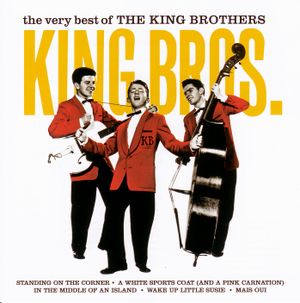 The Very Best of THE KING BROTHERS