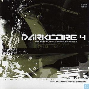 Darkcore 4: The Fusion of Underground Forces