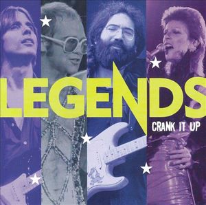 Legends: Ultimate Rock Collection: Crank It Up