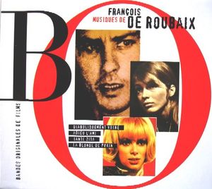 Bandes originales de films : Musiques de François de Roubaix