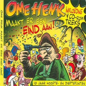 Ome Henk maakt er een eind aan!