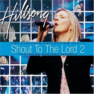 Shout to the Lord 2: The Platinum Collection, Volume 2