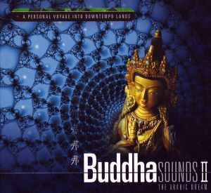 Buddha Sounds II: The Arabic Dream