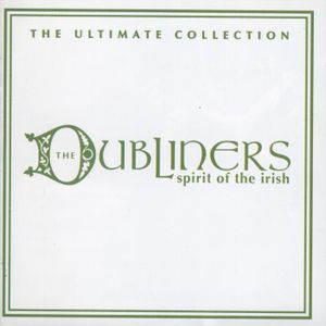 Spirit of the Irish: The Ultimate Collection
