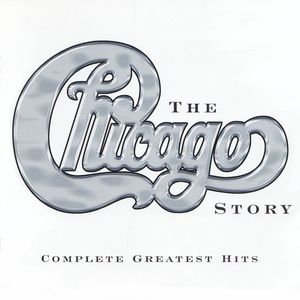 The Chicago Story: Complete Greatest Hits