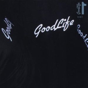 GoodLife, Volume 1