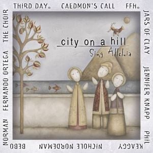 City on a Hill: Sing Alleluia