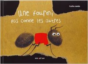 Une fourmi pas comme les autres