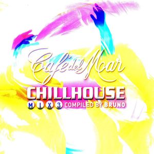 Café del Mar: ChillHouse Mix 3