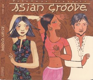 Putumayo Presents: Asian Groove