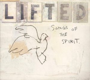 Lifted: Songs of the Spirit