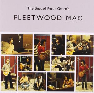 The Best of Peter Green’s Fleetwood Mac