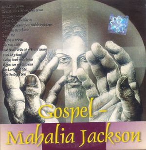 Gospel - Mahalia Jackson