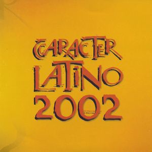 Carácter Latino 2002