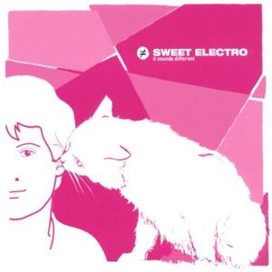 It Sounds Different: Sweet Electro