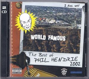 World Famous: The Best of Phil Hendrie 2002
