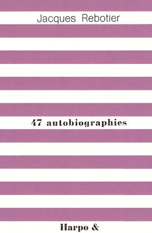 47 autobiographies