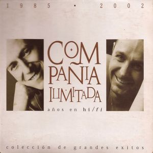 Años en hi/fi. Colección de grandes éxitos 1985-2002.