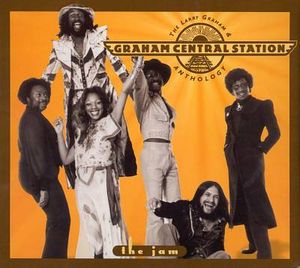 The Jam: The Larry Graham & Graham Central Station Anthology