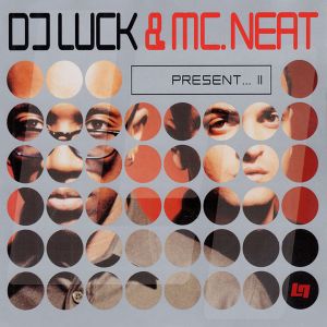 DJ Luck & MC Neat Present... II