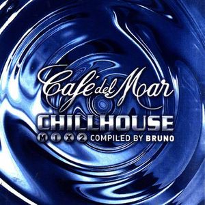 Café del Mar: ChillHouse Mix 2