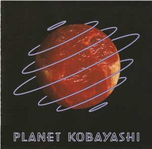 Planet Kobayashi