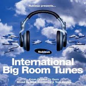 Nukleus Presents: International Big Room Tunes