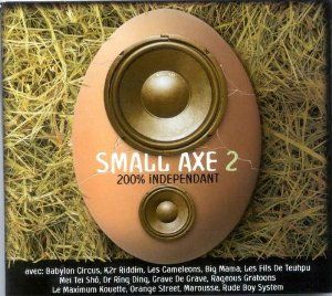 Small axe 2: 200% indépendant