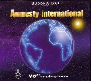 Buddha Bar Presents Amnesty International: 40th Anniversary