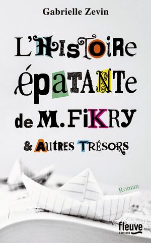 L'Histoire épatante de M. Fikry et autres trésors