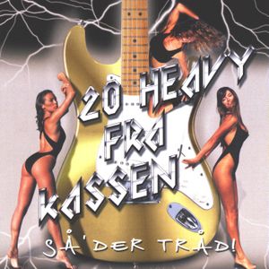 20 Heavy Fra Kassen