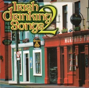 Irish Drinking Songs 2