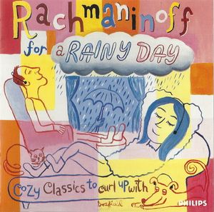Rachmaninoff for a Rainy Day: Cozy Classics to Curl Up (with)
