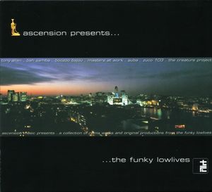 Ascension Presents...The Funky Lowlives