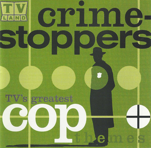 TV Land Crime Stoppers: TV's Greatest Cop Themes