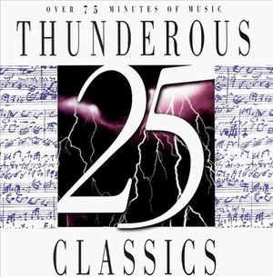 25 Thunderous Classics