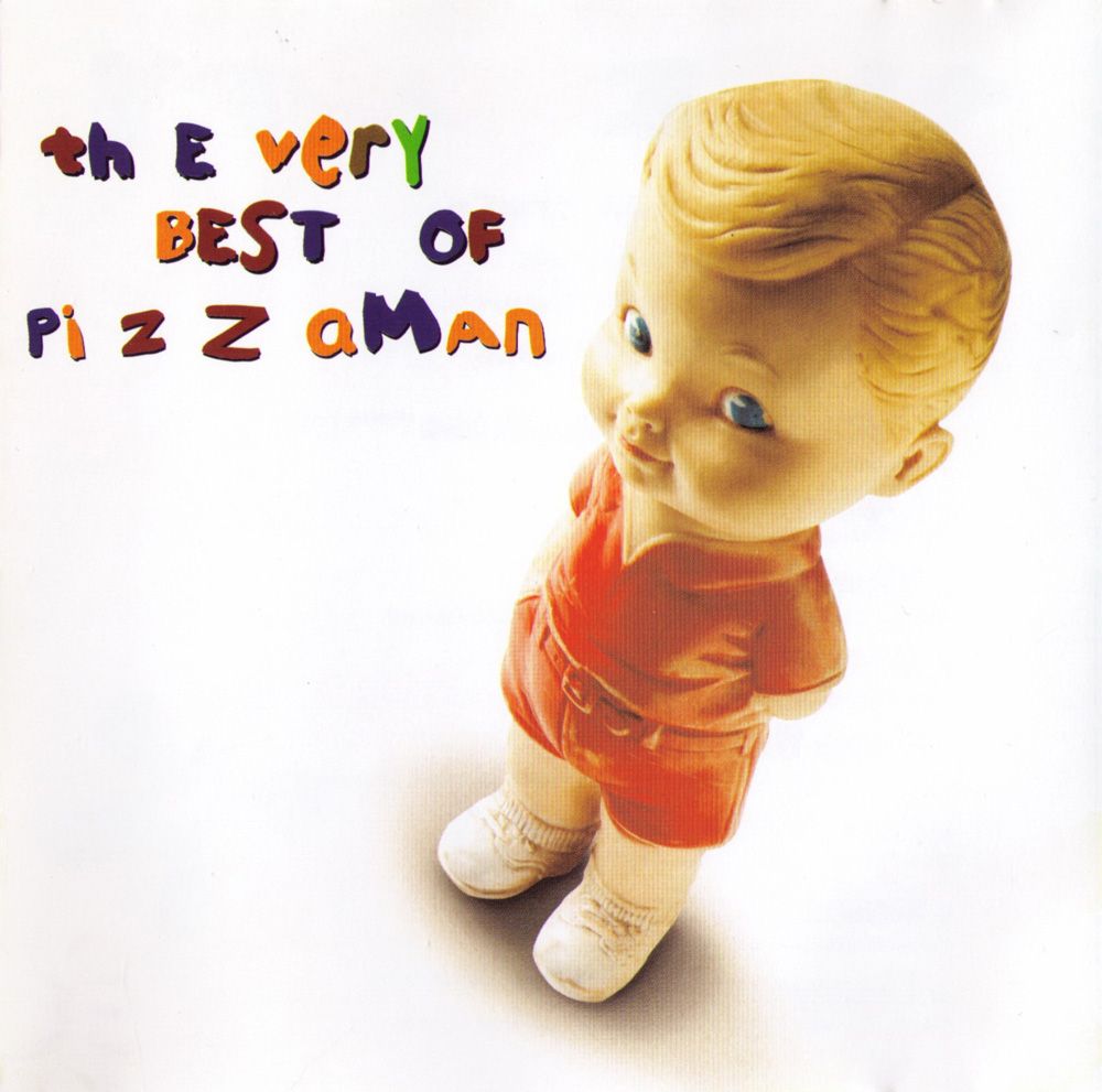 Very best. 2000. Pizzaman. The very best of. Fatboyslim — (1995) the Pizzaman Project - Gottaman.