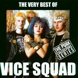 The Very Best of Vice Squad