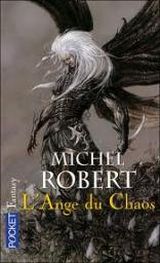 L Ange du Chaos  Michel Robert SensCritique
