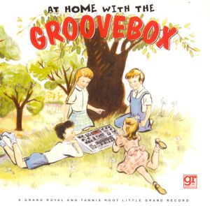 At Home With the Groovebox